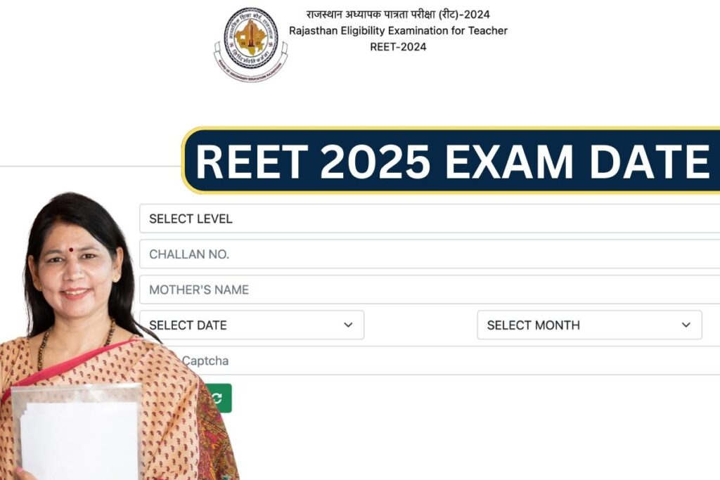 REET 2025 Exam Date, Schedule & Timings