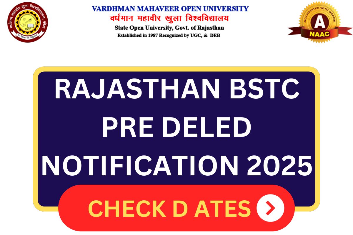 Rajasthan BSTC Pre Deled Notification 2025, Check Application Form Dates